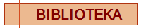 BIBLIOTEKA