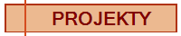 PROJEKTY